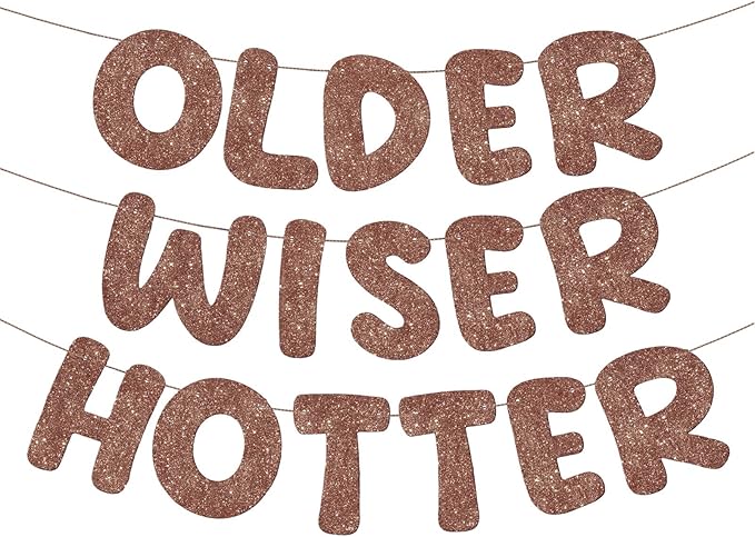 Fulmoon Set of 3 Pre Strung Older Wiser Hotter Glitter Banner Funny Birthday Banner for Women 30th 40th 50th 60th 70th 80th Birthday Party Decorations Sign Gift (Brown)