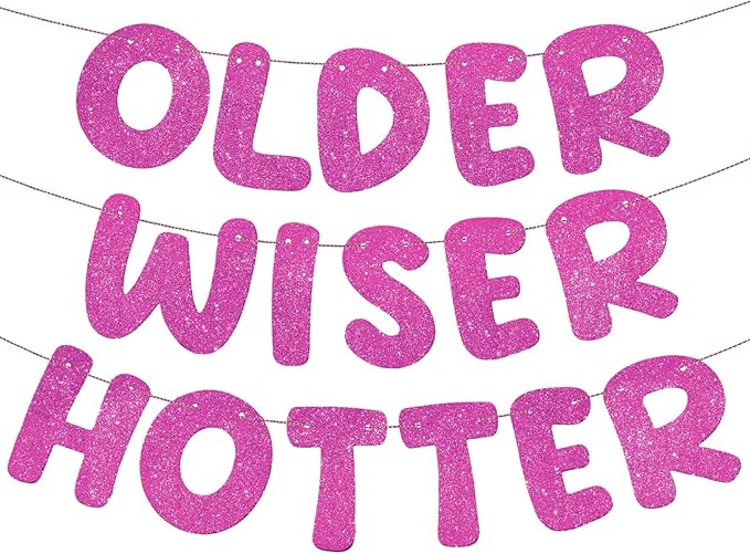 Fulmoon Set of 3 Pre Strung Older Wiser Hotter Glitter Banner Funny Birthday Banner for Women 30th 40th 50th 60th 70th 80th Birthday Party Decorations Sign Gift(Hot Pink)