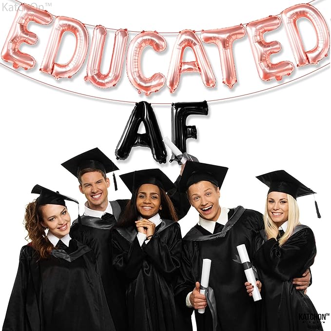 Graduation Decorations 2026 | Rose Gold Educated AF Balloons Banner - 16 Inch | Educated AF Graduation Balloons for 2026 Graduation Party Decorations | Educated Graduations Banner, KatchOn