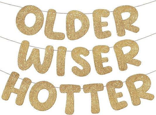 Fulmoon Set of 3 Pre Strung Older Wiser Hotter Glitter Banner Funny Birthday Banner for Women 30th 40th 50th 60th 70th 80th Birthday Party Decorations Sign Gift(Champaign Gold)