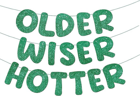 Fulmoon Set of 3 Pre Strung Older Wiser Hotter Glitter Banner Funny Birthday Banner for Women 30th 40th 50th 60th 70th 80th Birthday Party Decorations Sign Gift(Green)