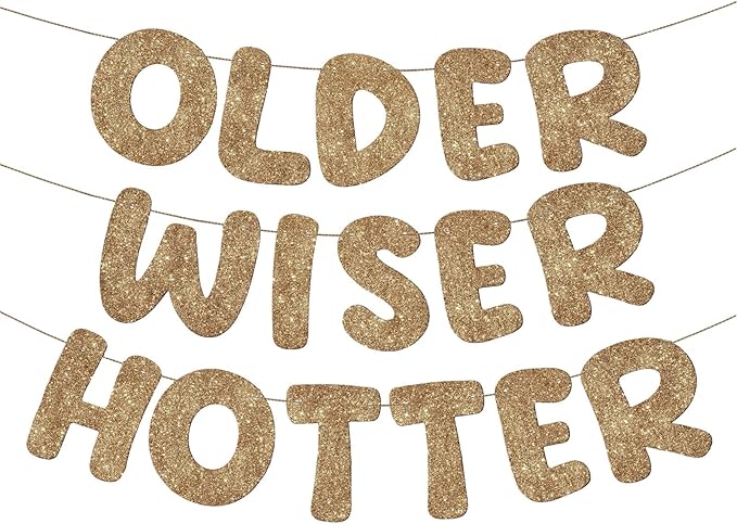 Fulmoon Set of 3 Pre Strung Older Wiser Hotter Glitter Banner Funny Birthday Banner for Women 30th 40th 50th 60th 70th 80th Birthday Party Decorations Sign Gift(Dark Champagne)