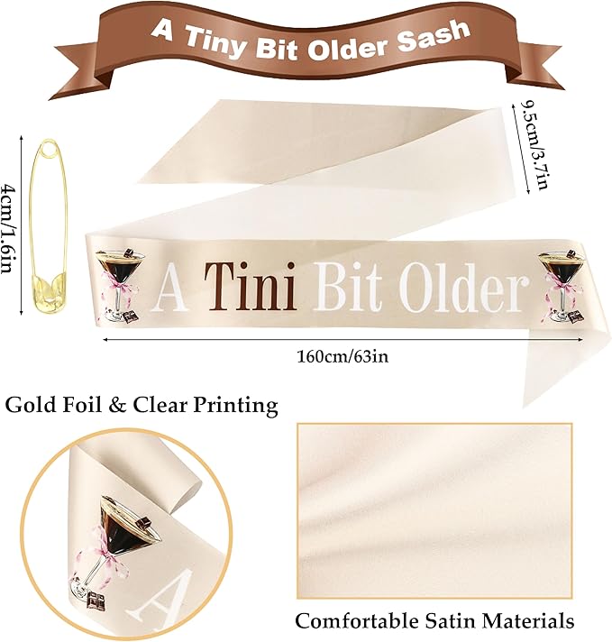 A Tiny Bit Older Birthday Sash - Coffee Brown Satin Sash with White Foil Martini Birthday Decorations for Women Funny Espresso Martini Themed Bachelorette Bridal Shower Supplies